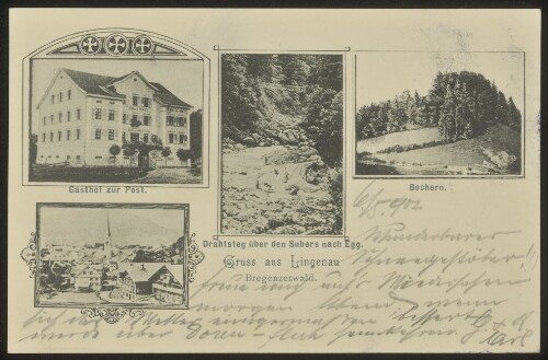 Gruss aus Lingenau Bregenzerwald : Gasthof zur Post : Drahtsteg über den Subers nach Egg : Bochern : [Postkarte ...]