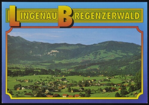 Lingenau Bregenzerwald : [Sommer - Freizeit - Erlebnis im schönen Lingenau im Bregenzerwald, Vorarlberg - Austria ...]
