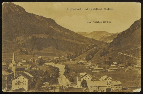 Luftkurort und Stahlbad Mellau : Hoher Freschen 2002 m