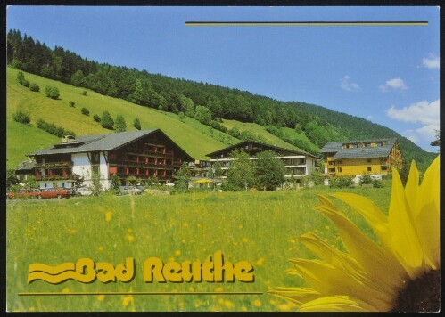 [Reuthe] Bad Reuthe : [Bad Reuthe Kurhotel, Moorbad A-6870 Reuthe Telefon 0 55 14 / 22 65 Bregenzerwald, Österreich ...]