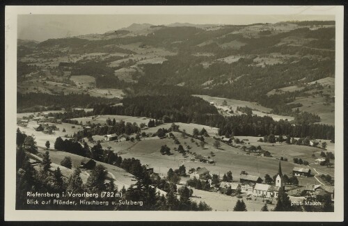 Riefensberg i. Vorarlberg (782 m) : Blick auf Pfänder, Hirschberg u. Sulzberg
