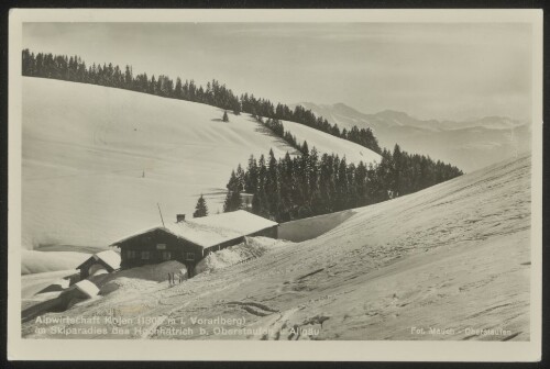 [Riefensberg] Alpwirtschaft Kojen (1300 m i. Vorarlberg) im Skiparadies des Hochhätrich b. Oberstaufen i. Allgäu