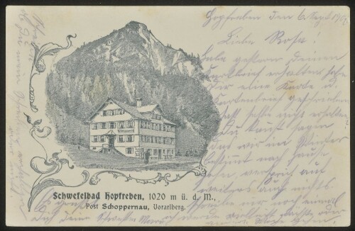 [Schoppernau] Schwefelbad Hopfreben, 1020 m ü. d. M., Post Schoppernau, Vorarlberg : [Post-Karte An ... in ...]