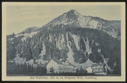 [Schoppernau] Bad Hopfreben, 1021 m, im Bregenzer Wald, Vorarlberg