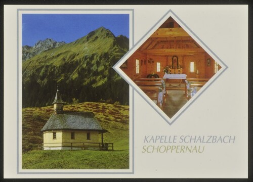 Kapelle Schalzbach Schoppernau : [Kapelle im Vorsäß Schalzbach Schoppernau erbaut im Jahre 1981 ...]