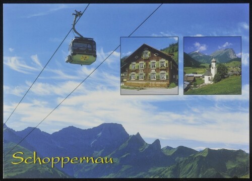 Schoppernau : [Schoppernau, 860-2100 m im Bregenzerwald Bergbahnen Diedamskopf Pfarrkirche Schoppernau mit Kanisfluh ...]