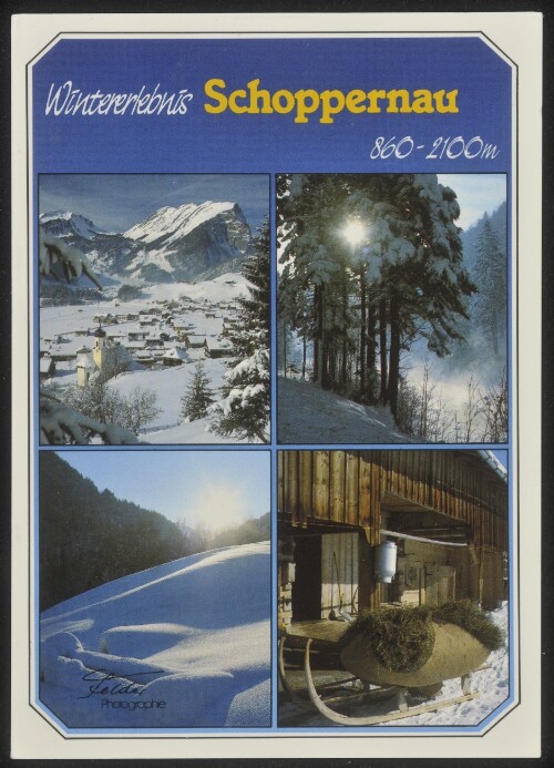 Wintererlebnis Schoppernau 860-2100 m : [Schoppernau, 860 - 2100 m im Bregenzerwald, Österreich Auskunft: Verkehrsamt A-6886 Schoppernau Tel. 0 55 15 / 24 95 ...]