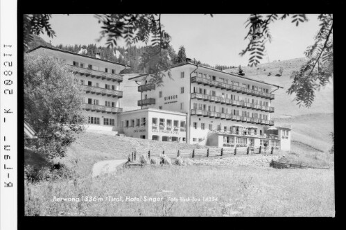 Berwang 1336 m in Tirol, Hotel Singer