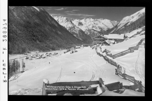 Wintersportplatz Gries bei Längenfeld / Ötztal in Tirol 1573 m / Pension Winnebach
