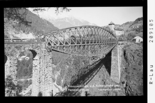 Trisannabrücke an der Arlbergbahn gegen Parseiergruppe : [Arlbergbahn - Trisannabrücke gegen Parseiergruppe]