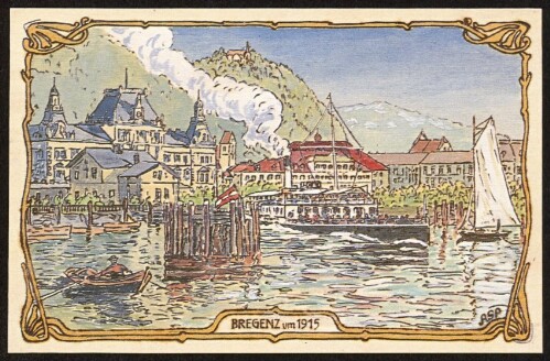 Bregenz um 1915 : [Postkarte ...]