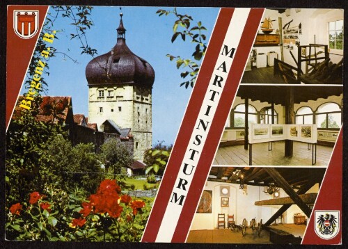 Bregenz a. B. : Martinsturm : [Martinsturm mit Museum ...]