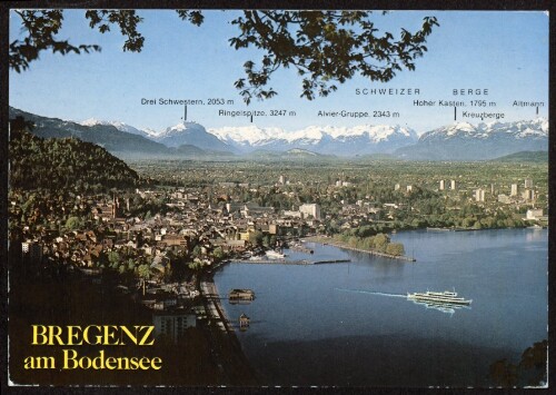 Bregenz am Bodensee : Schweizer Berge ... : [Bregenz am Bodensee gegen Rheintal und Schweizer Berge Vorarlberg ...]