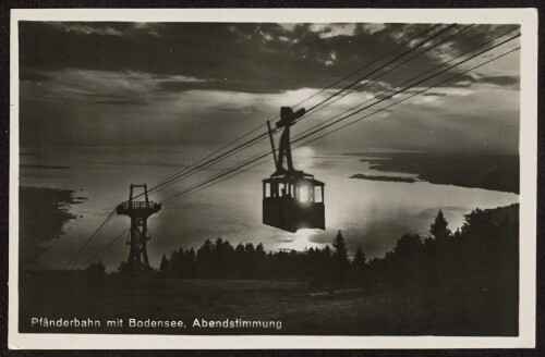[Bregenz] Pfänderbahn mit Bodensee, Abendstimmung