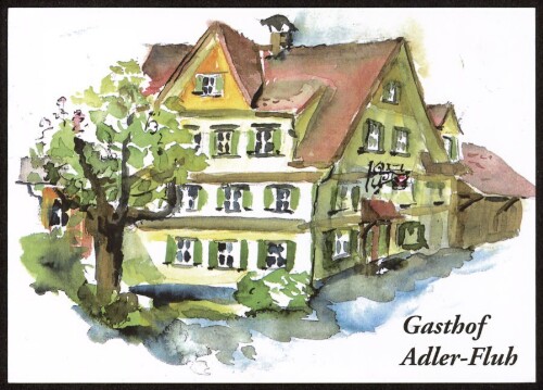 [Bregenz] Gasthof Adler-Fluh : [Gasthof Adler-Fluh Familie Ernst Huber ...]