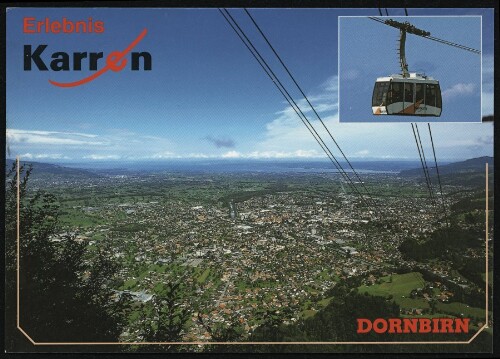 Erlebnis Karren Dornbirn : [Blick vom Karren, 976 m, auf Dornbirn und den Bodensee ...]