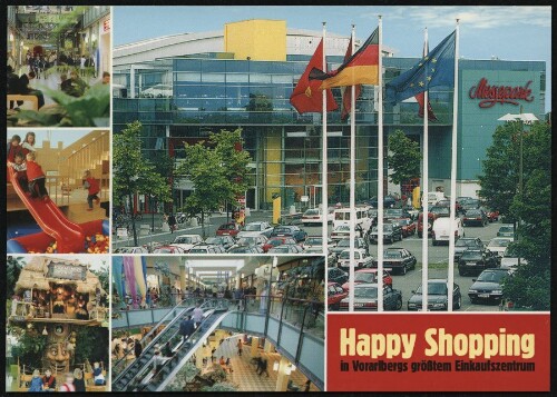 [Dornbirn] Happy Shopping : in Vorarlbergs größtem Einkaufszentrum : [Messepark ...]
