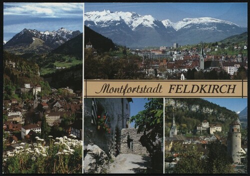 Montfortstadt Feldkirch : [Montfortstadt Feldkirch gegen Gurtisspitze - Schweizer Berge (oben), Eingang Schattenburg, Katzenturm (rechts) Vorarlberg, Österreich ...]