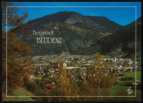 Bergstadt Bludenz : [Alpenstadt Bludenz gegen Muttersberg und Hoher Frassen, 1979 m Vorarlberg, Österreich ...]