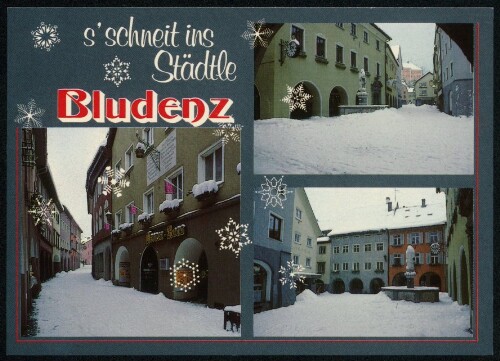 s' schneit ins Städtle Bludenz : [Alpenstadt Bludenz, Fußgängerzone Altstadt Vorarlberg, Österreich ...]