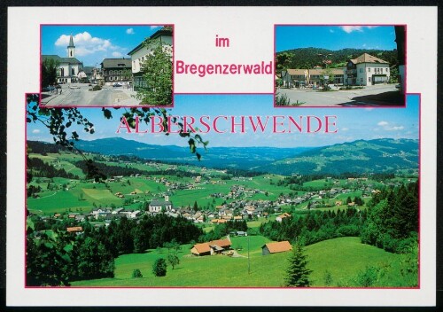 Alberschwende im Bregenzerwald : [Sommer - Freizeit - Erlebnis im schönen Alberschwende im Bregenzerwald, Vorarlberg - Austria ...]