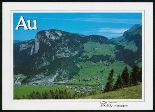 Au : [Au, 719 m, mit Mittagsfluh, 1657 m und Diedamskopf, 2019 m Bregenzerwald, Österreich Auskunft: Verkehrsamt Au Tel. 0 55 15/22 88 ...]