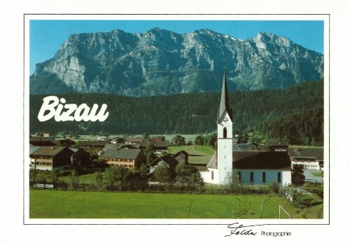 Bizau : [Bizau, 681 m, mit Kanisfluh, 2044 m Bregenzerwald, Österreich Auskunft: Verkehrsamt Bizau Tel. 0 55 14/21 29 ...]