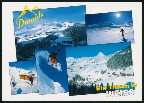 Damüls : Ein Traum in Weiss : [Damüls 1431 m, im Bregenzerwald, mit Skigebiet Vorarlberg, Österreich ...]