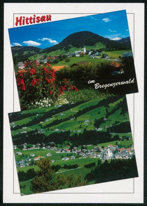 Hittisau im Bregenzerwald : [Hittisau gegen Hoher Ifen Bregenzerwald, Vorarlberg ...]