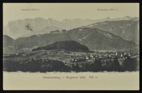 Schwarzenberg - Bregenzer Wald 700 m. : Canisfluh 2047 m. : Mittagspitze 2097 m.