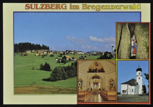 Sulzberg im Bregenzerwald : [Sommer - Freizeit - Erlebnis im schönen Sulzberg 1015 m im Bregenzerwald, Vorarlberg - Austria ...]
