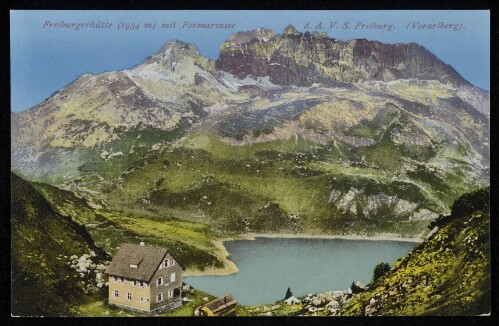 [Dalaas] Freiburgerhütte (1934 m) mit Formarinsee d. A. V. S. Freiburg (Vorarlberg)