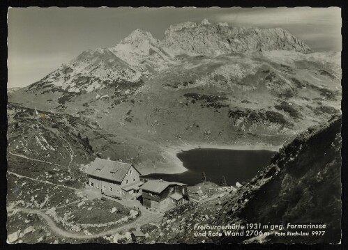 [Dalaas] Freiburgerhütte 1931 m geg. Formarinsee und Rote Wand 2706 m