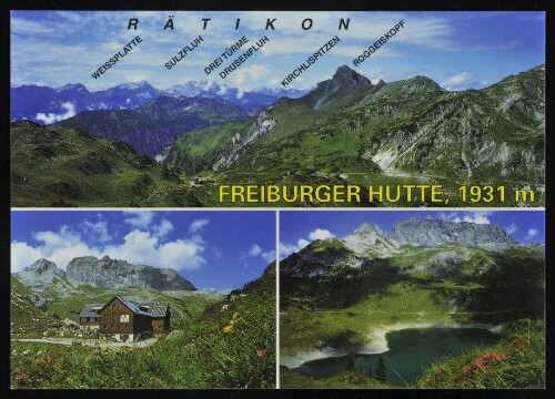 [Dalaas] Freiburger Hutte, 1931 m : Rätikon ... : [Freiburger Hütte 1931 m Rote Wand 2704 m Lechquellgebirge, Vorarlberg, Österreich ...]