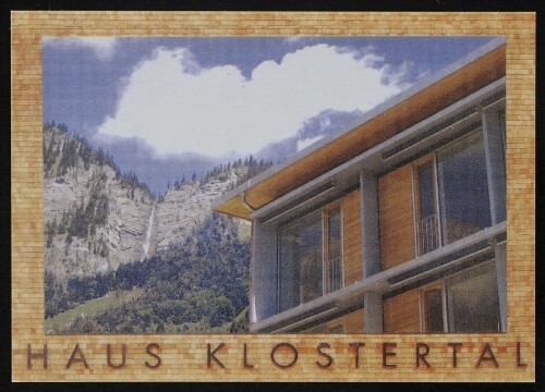[Innerbraz Braz] Haus Klostertal : [BeneVit - Sozialzentrum Haus Klostertal Arlbergstraße 63 - A-6751 Innerbraz Telefon 0 5552 29132 ...]