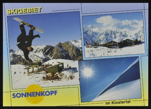 [Klösterle] Skigebiet Sonnenkopf im Klostertal : [Klostertaler Bergbahnen Gesellschaft m.b.H. & Co KG A-6754 Klösterle, Telefon: 0 55 82 / 292-0, Fax: DW-40 ...]