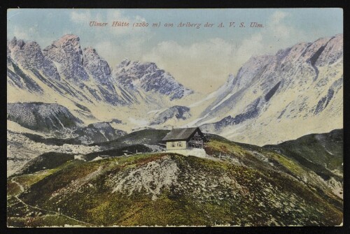 [Klösterle] Ulmer Hütte (2280 m) am Arlberg der A. V. S. Ulm