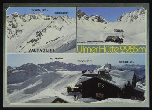 [Klösterle] Ulmer Hütte 2285 m : Valfagehr ... : [Ulmer Hütte am Arlberg, 2285 m, am Fuße von Valluga und Schindlerspitze Vorarlberg und Tirol, Österreich ...]