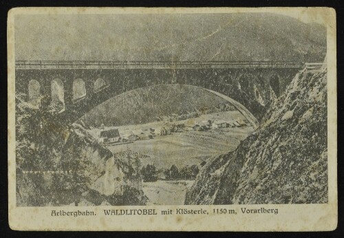 Arlbergbahn Wäldlitobel mit Klösterle, 1150 m, Vorarlberg
