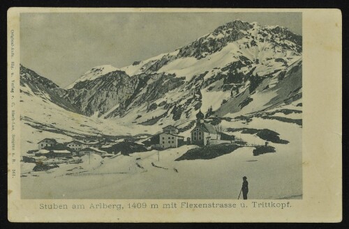 [Klösterle] Stuben am Arlberg, 1409 m mit Flexenstrasse u. Trittkopf : [Postkarte Carte postale ...]