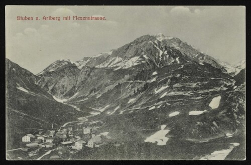 [Klösterle] Stuben a. Arlberg mit Flexenstrasse : [Correspondenz-Karte ...]
