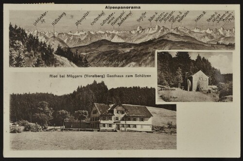 Ried bei Möggers (Vorarlberg) Gasthaus zum Schützen : Alpenpanorama : Säge ... ;