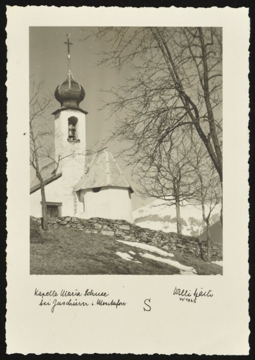 Kapelle Maria Schnee : bei Gaschurn i. Montafon