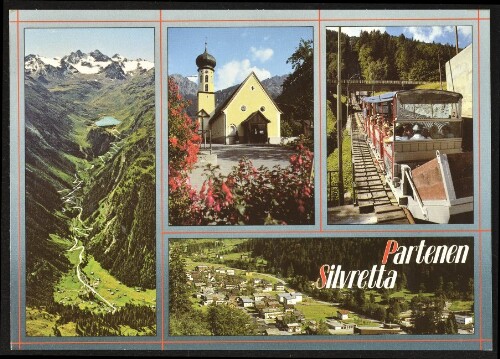 [Gaschurn] Partenen : Silvretta : [Partenen im Montafon, 1027 m, mit Vermuntbahn und Silvretta-Hochalpenstraße Vorarlberg, Österreich ...]