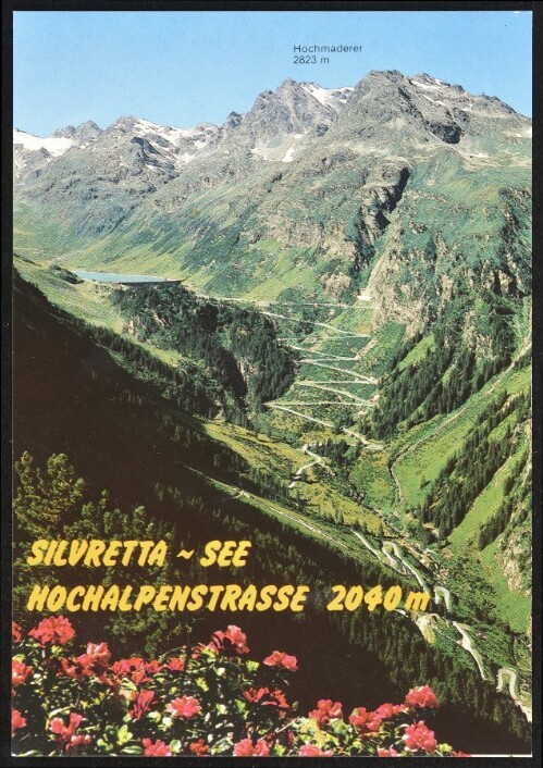 [Gaschurn Partenen] Silvretta - See : Hochalpenstrasse 2040 m : Hochmaderer 2823 m ... : [Silvretta-Hochalpenstrasse 2040 m mit Vermunt-Stausee Vorarlberg - Österreich ...]