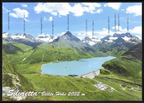 [Gaschurn] Silvretta Bieler Höhe 2032 m : Rauher Kopf 3101 m : Hohes Rad 2934 m : Silvrettahorn 3244 m ... : [Bieler Höhe, 2032 m, mit Silvrettasee und Panorama der Silvretta Vorarlberg und Tirol, Österreich ...]