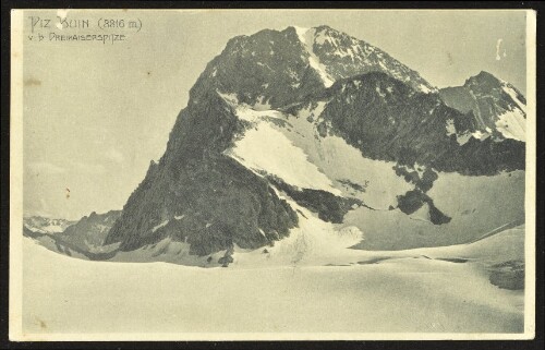 [Gaschurn] Piz Buin (3316 m) : v. d. Dreikaiserspitze : [Postkarte - Correspondenzkarte An ... in ...]