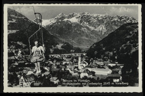 Schruns im Montafon : Hochjochbahn mit Zimbaspitze 2645 m Vorarlberg