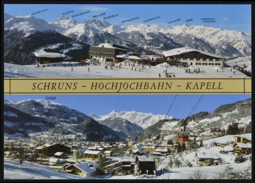 Schruns - Hochjochbahn - Kapell : Weissplatte : Sulzfluh : Schwarzhorn : Drei Türme ... : [Schruns und Tschagguns im Montafon mit Panorama vom Kapell/Hochjoch, 1900 m Vorarlberg, Österreich ...]