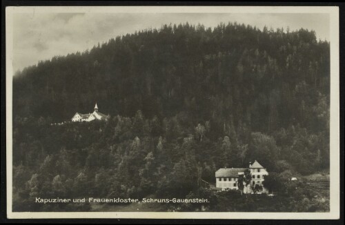 Kapuziner und Frauenkloster, Schruns-Gauenstein